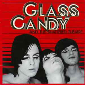 Metal Gods - Glass Candy And The Shattered Theatre