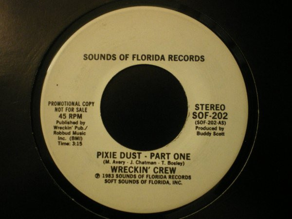 Wreckin' Crew – Pixie Dust (1983, Vinyl) - Discogs