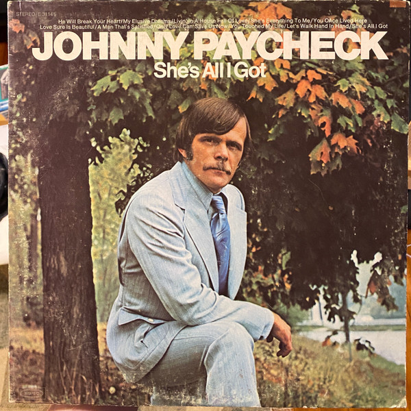 Johnny Paycheck – She's All I Got (1971