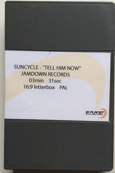 Suncycle – Tell Him Now (2004, Betacam SP) - Discogs
