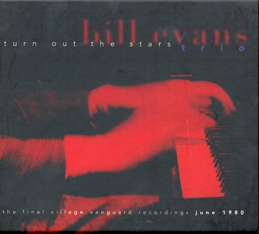 The Bill Evans Trio – Turn Out The Stars: The Final Village 