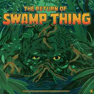 The Return Of Swamp Thing - Chuck Cirino