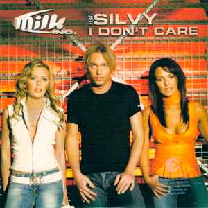 Milk Inc. - I Don't Care album cover
