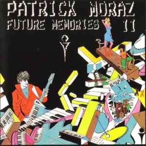 Patrick Moraz - Future Memories II album cover