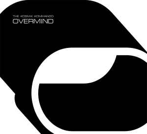 Overmind - The Kosmik Kommando