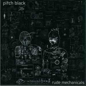 Rude Mechanicals - Pitch Black