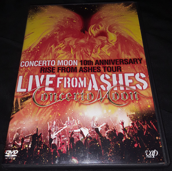Concerto Moon – Live from Ashes - Concerto Moon 10th Anniversary Rise from  Ashes Tour (2009
