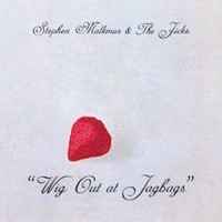 Wig Out At Jagbags - Stephen Malkmus & The Jicks