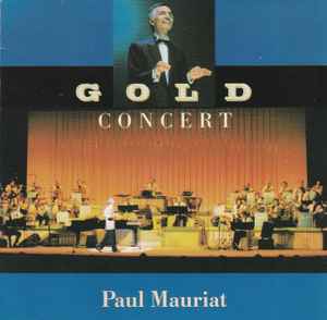 Paul Mauriat – Gold Concert (CD) - Discogs