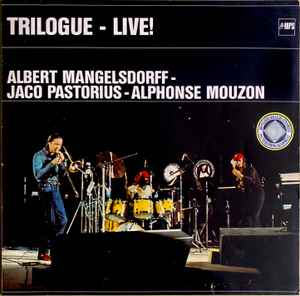 Trilogue - Live At The Berlin Jazz Days