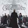 James Newton Howard - Fantastic Beasts: The Crimes of Grindelwald (Original Motion Picture Soundtrack)