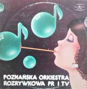 Poznańska Orkiestra Rozrywkowa PR I TV – Poznańska Orkiestra 