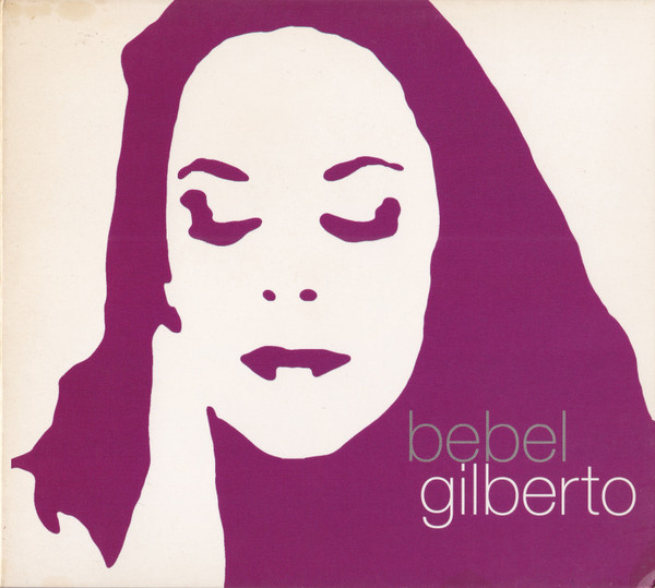 Bebel Gilberto - Tanto Tempo | Releases | Discogs