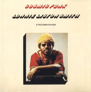 Lonnie Liston Smith & The Cosmic Echoes - Cosmic Funk | Releases 