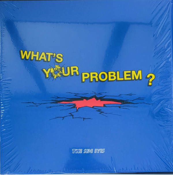 The Side Eyes What's Your Problem LP – In the Red Records