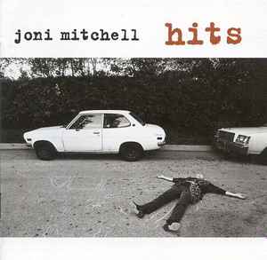 Joni Mitchell - Hits