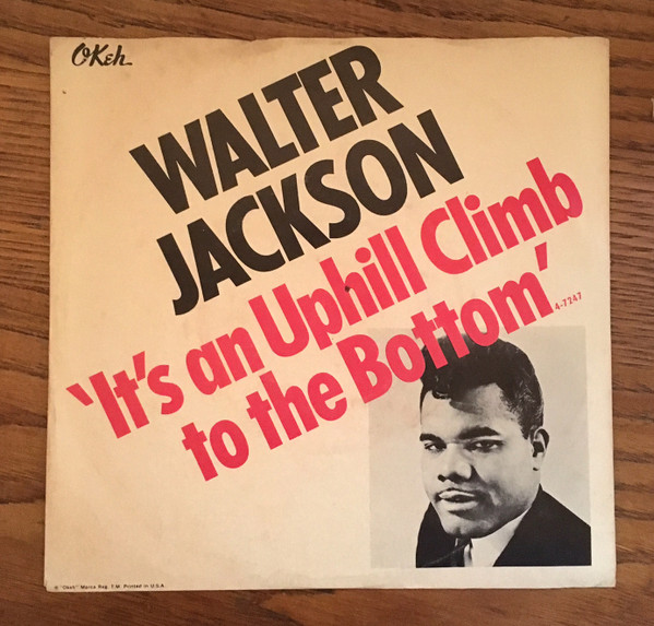 Album herunterladen Walter Jackson - Its An Uphill Climb To The Bottom