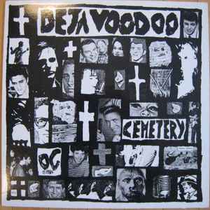 Cemetery - Deja Voodoo