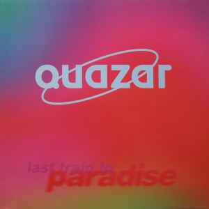 Quazar - Last Train To Paradise album cover