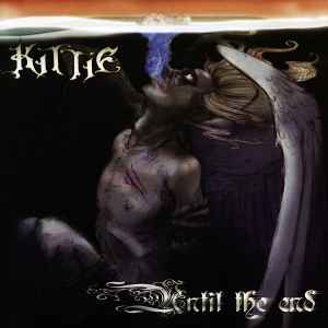 Kittie - Until The End album cover