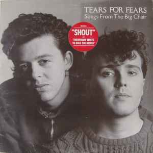 Tears For Fears – Songs From The Big Chair (1985, Vinyl) - Discogs