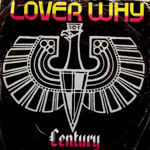 Century - Lover Why
