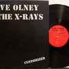Dave Olney And The X-Rays* - Customized