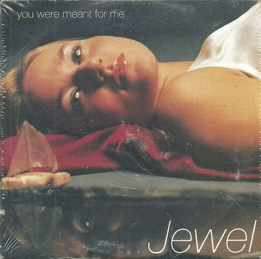 Jewel - You Were Meant For Me 