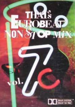 Various - That's Eurobeat Non Stop Mix Vol. 7 | Releases | Discogs