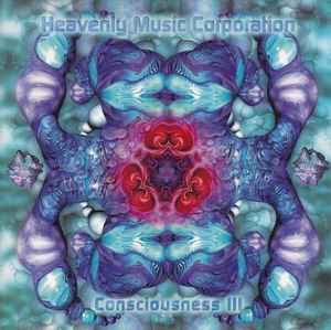 Consciousness III - Heavenly Music Corporation