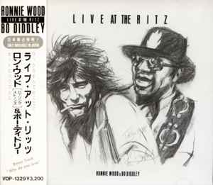 Ronnie Wood & Bo Diddley – Live At The Ritz (1988, CD) - Discogs