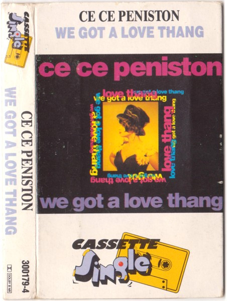 Ce Ce Peniston – We Got A Love Thang (1991, Cassette) - Discogs