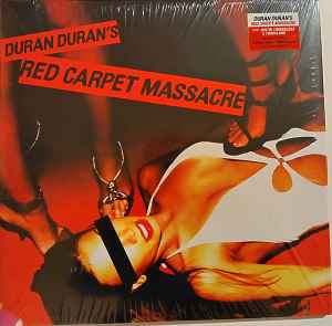Duran Duran - Red Carpet Massacre album cover