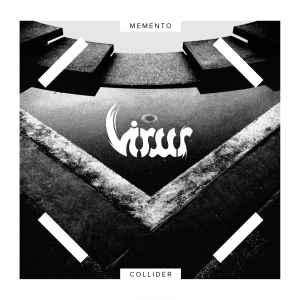 Virus (17) - Memento Collider
