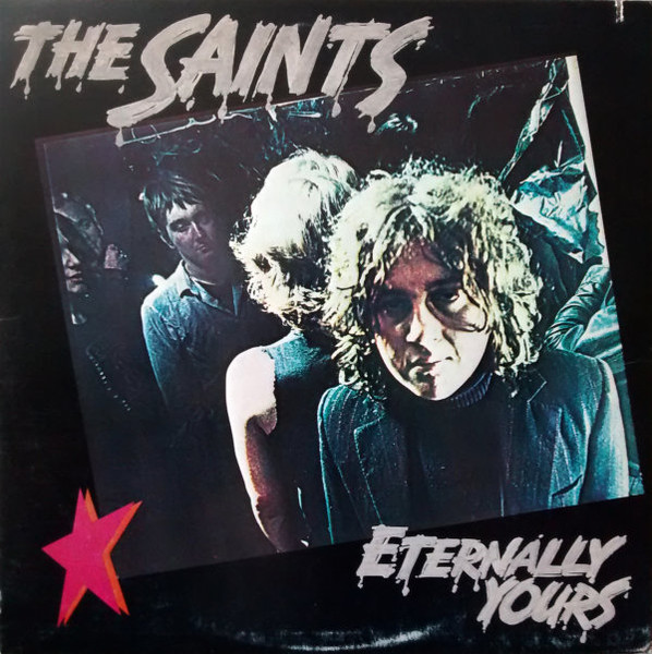 The Saints – Eternally Yours (1978, Vinyl) - Discogs