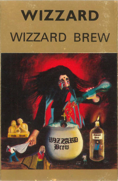 Wizzard - Wizzard Brew | Releases | Discogs