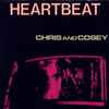 Chris And Cosey* - Heartbeat