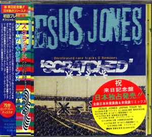 Scratched: Unreleased Rare Tracks & Remixes - Jesus Jones