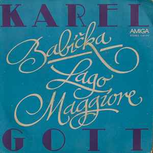 Babička / Lago Maggiore - Karel Gott