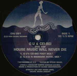 House Music Will Never Die - G U & Cei-Bei