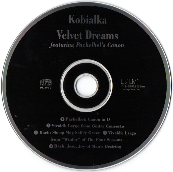 last ned album Daniel Kobialka - Velvet Dreams Featuring Pachelbels Canon