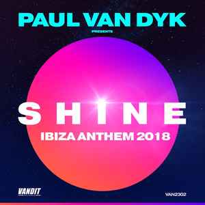 Paul van Dyk - Shine Ibiza Anthem 2018 album cover