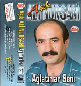 Aşık Ali Nurşani - Ağlatırlar Seni album cover