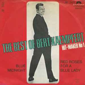 Bert Kaempfert & His Orchestra - Red Roses For A Blue Lady / Blue Midnight album cover