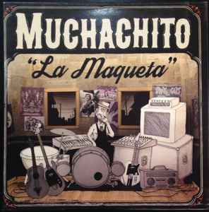 Muchachito - La Maqueta album cover