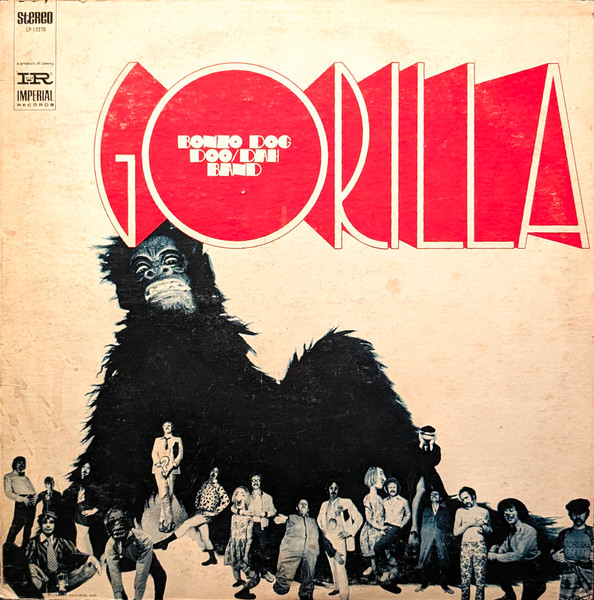 Bonzo Dog Doo/Dah Band – Gorilla (1967, Vinyl) - Discogs