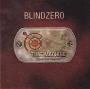 Blind Zero - Time Machine (Memories Undone)