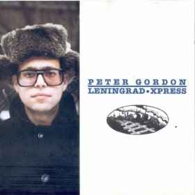 Peter Gordon - Leningrad Xpress album cover