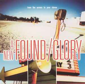 From The Screen To Your Stereo - A New Found Glory