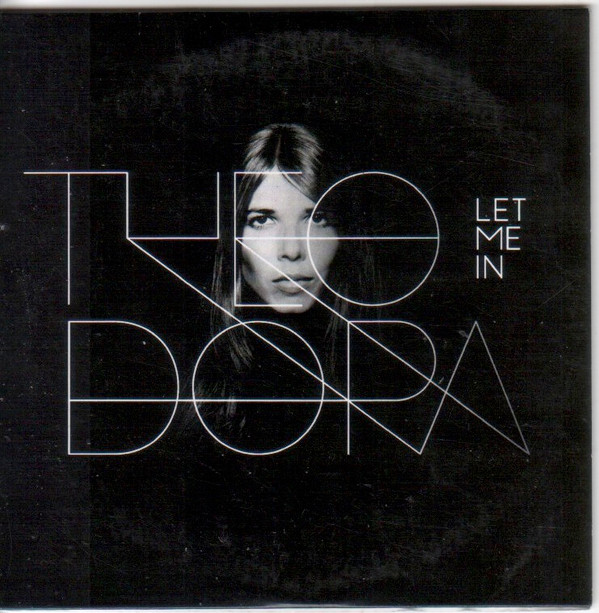 descargar álbum Theodora - Let Me In